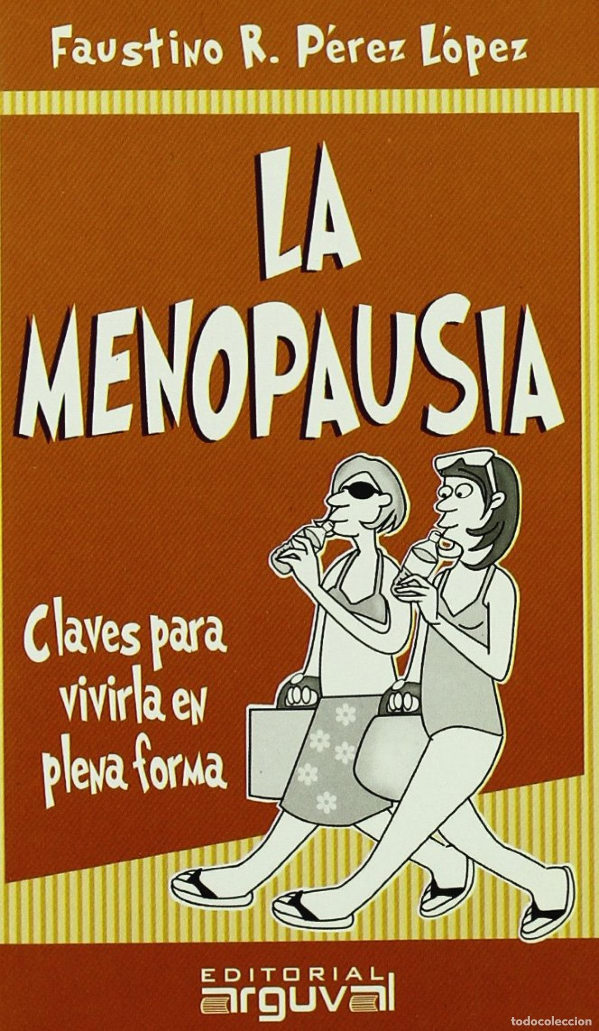Libros: MENOPAUSIA - P&eacute;rez L&oacute;pez, Faustino