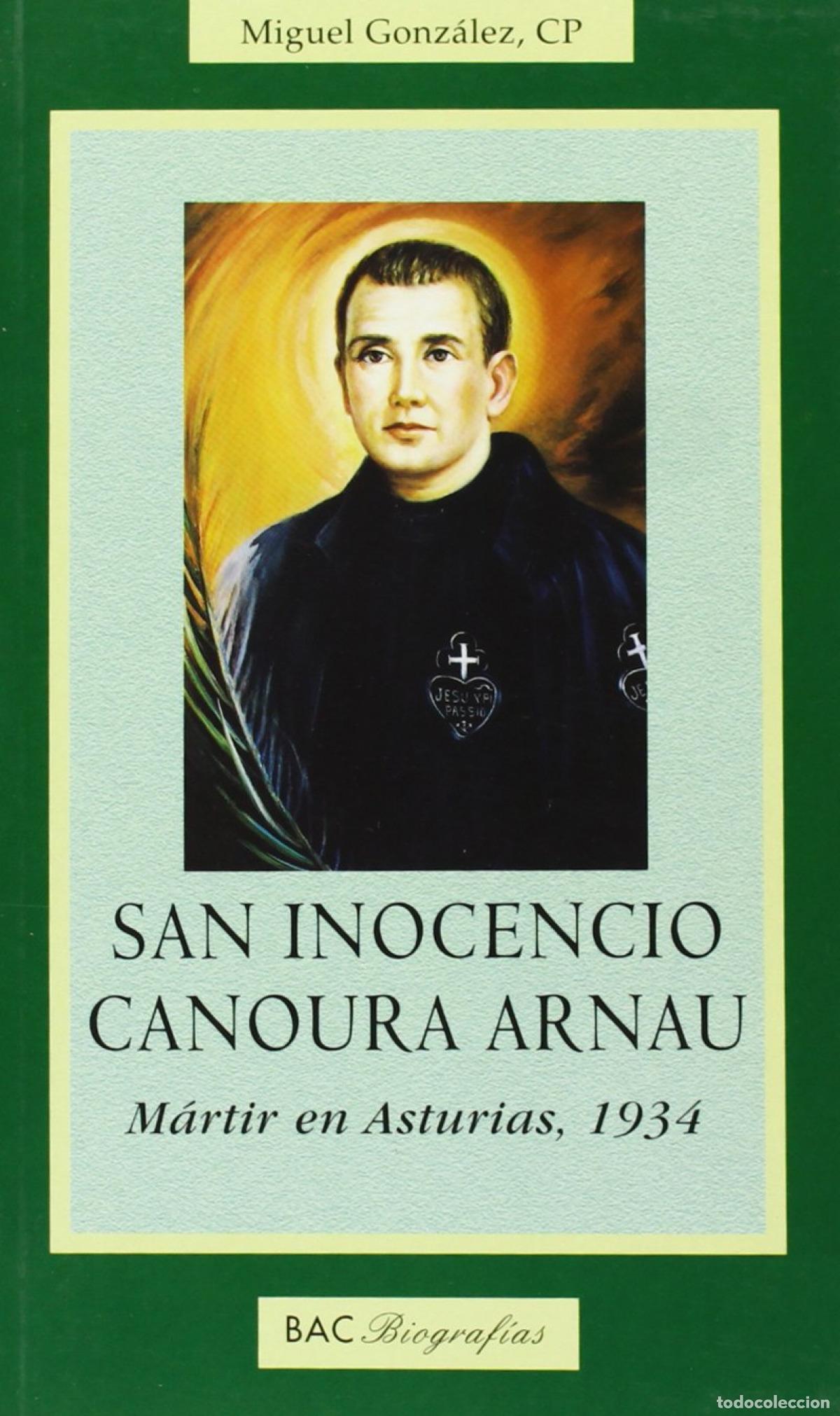 Libros: SAN INOCENCIO CANOURA ARNAU. - Gonz&aacute;lez, Miguel