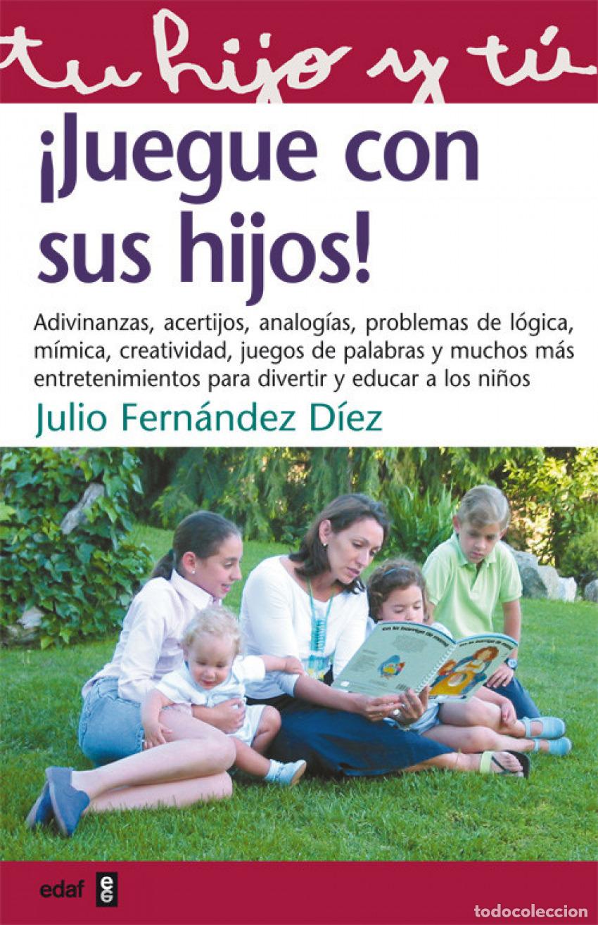 B&uuml;cher: JUEGUE CON SUS HIJOS - FERNANDEZ DIEZ, JULIO