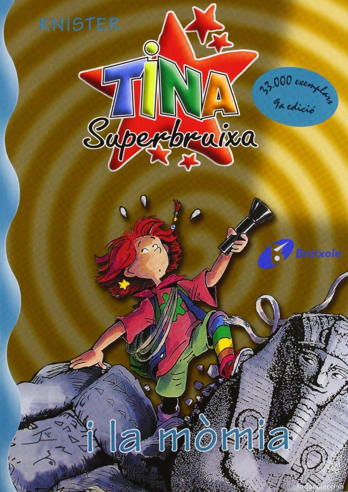 B&uuml;cher: TINA SUPERBRUIXA I LA M&Ograve;MIA - Knister