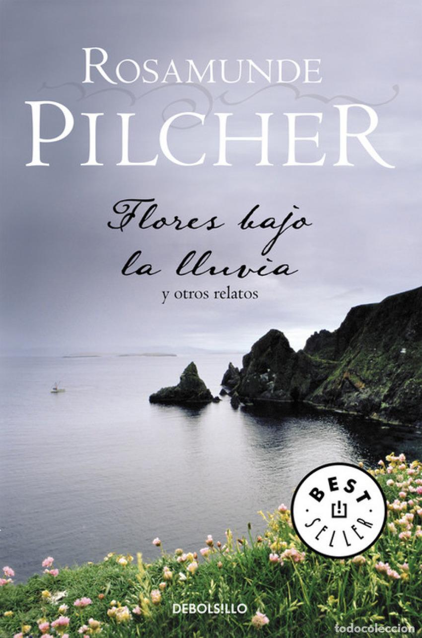 B&uuml;cher: FLORES BAJO LA LLUVIA - Pilcher, Rosamunde