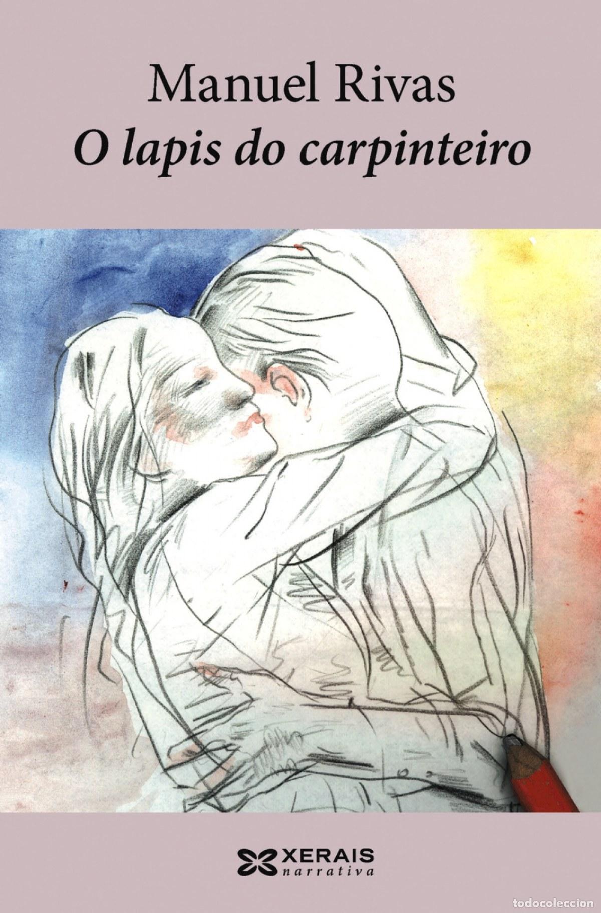 Libros: O LAPIS DO CARPINTEIRO - Rivas, Manuel