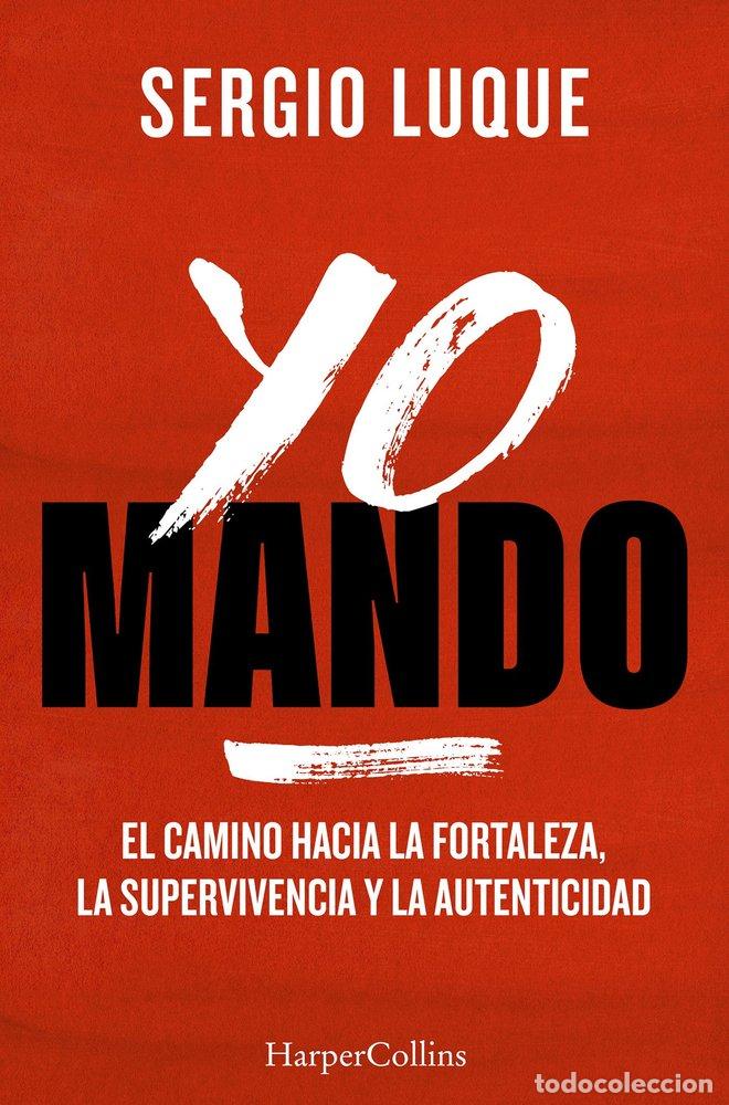 Libri: YO MANDO - LUQUE, SERGIO