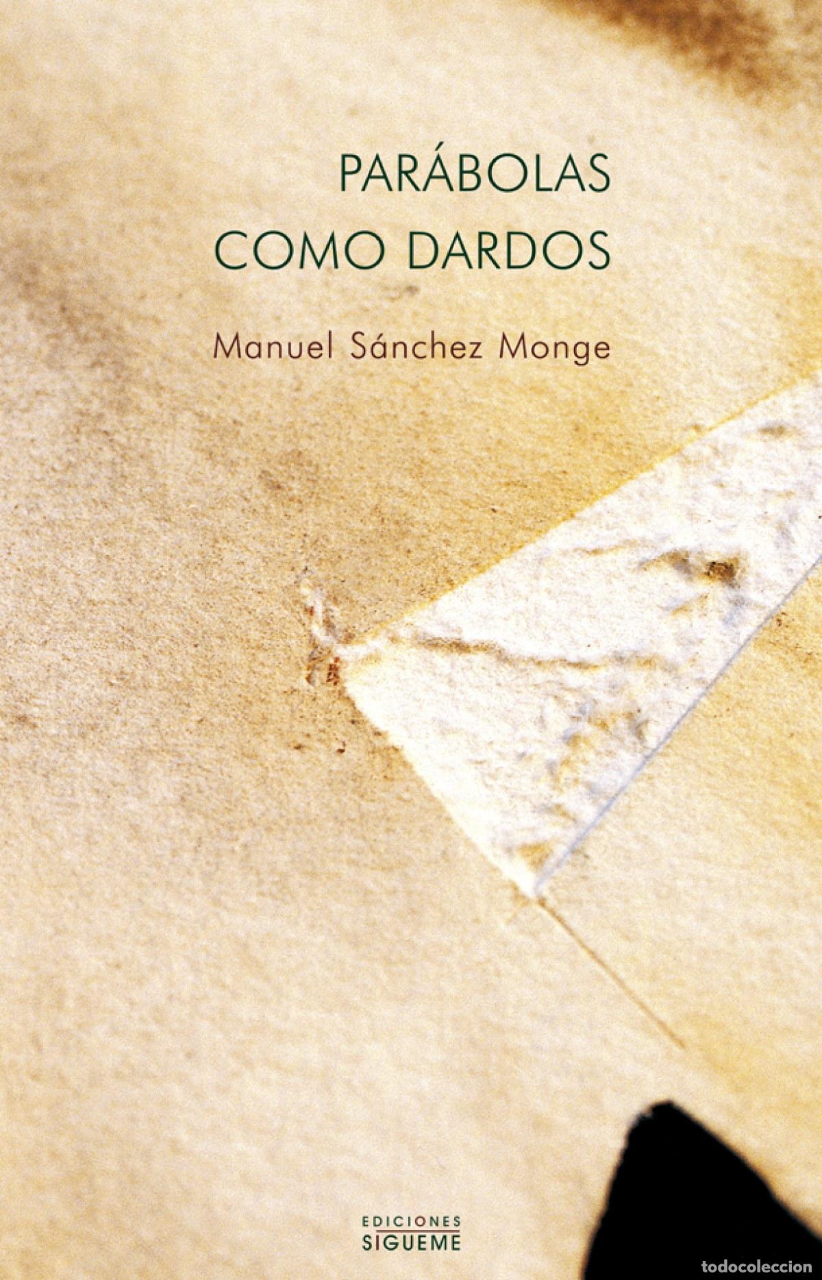 books: PARABOLAS COMO DARDOS - S&aacute;nchez Monge, Manuel