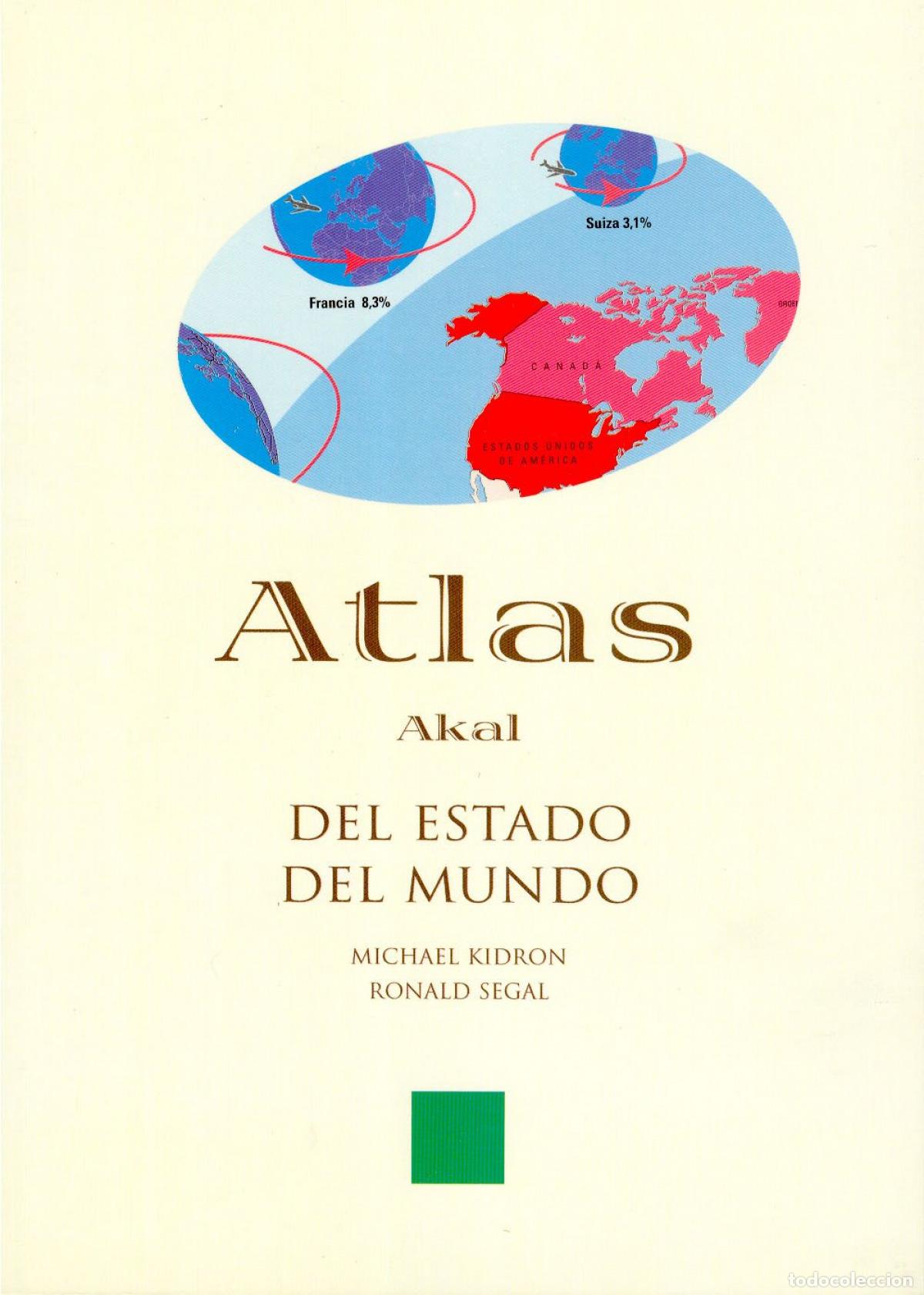 Libros: ATLAS DEL ESTADO DEL MUNDO (ATLAS AKAL) - Kidron, Michael