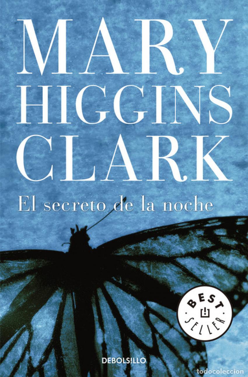 Libri: EL SECRETO DE LA NOCHE - Higgins Clark, Mary