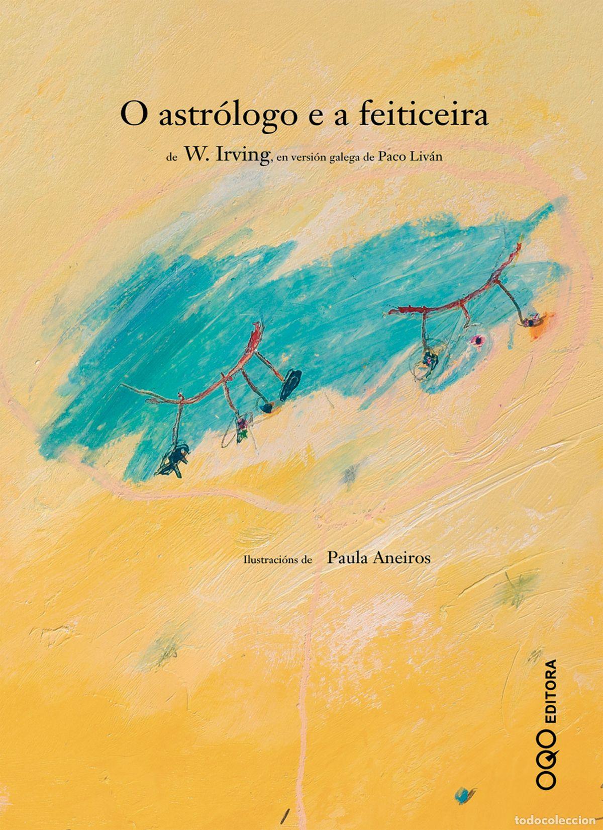 Libri: O ASTR&Oacute;LOGO E A FEITICEIRA - IRVING WASHINGTON