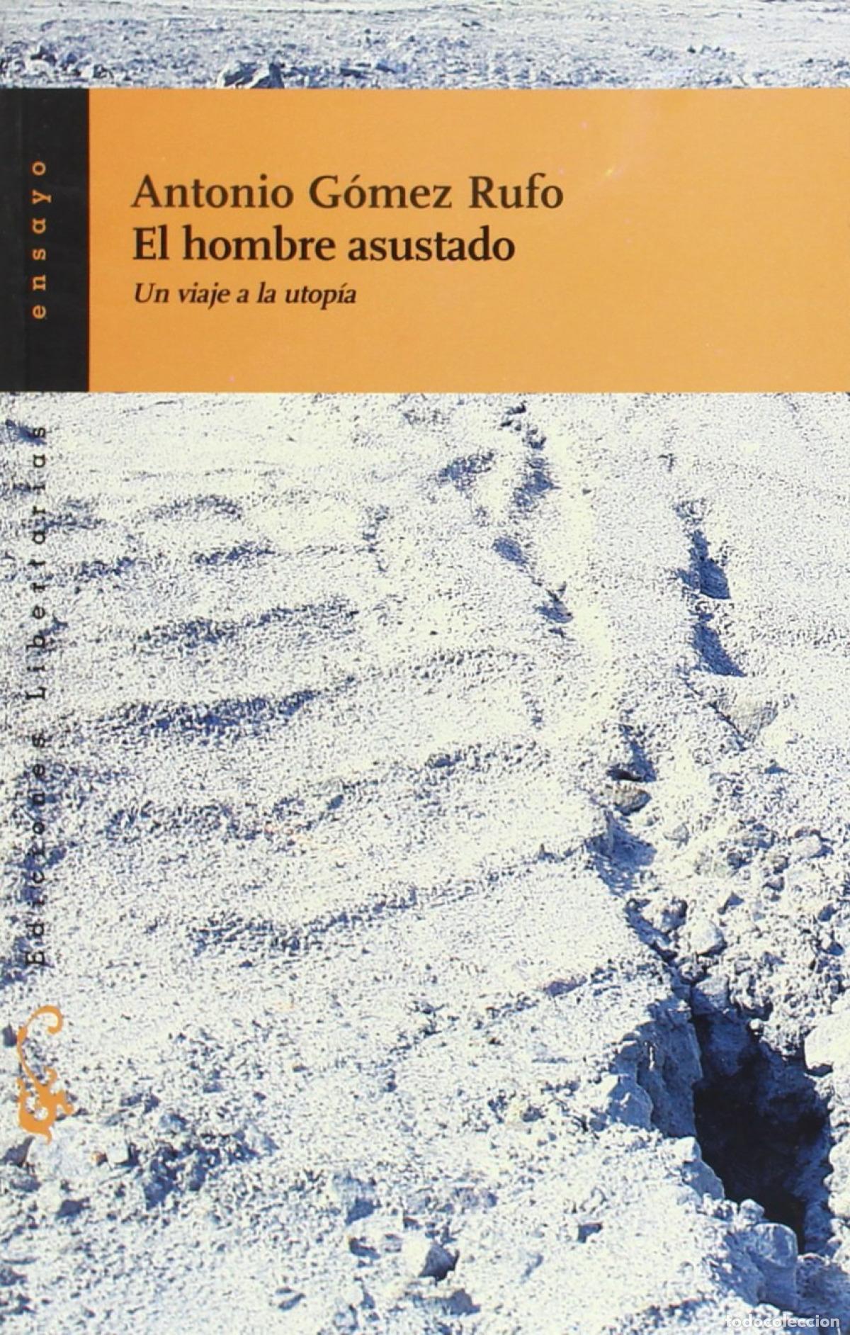 B&uuml;cher: EL HOMRE ASUSTADO - G&oacute;mez Rufo, Antonio