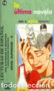 B&uuml;cher: LA &Uacute;LTIMA NOVELA, NIVEL SUPERIOR - Murcia Soriano, Abel A