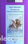 Libros: EL SUE&Ntilde;O DE FEDERICO GARC&Iacute;A LORCA - Aguilar Urbano, Miguel R