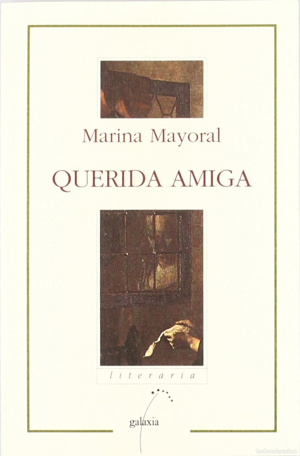 Livres: QUERIDA AMIGA - Mayoral, Marina