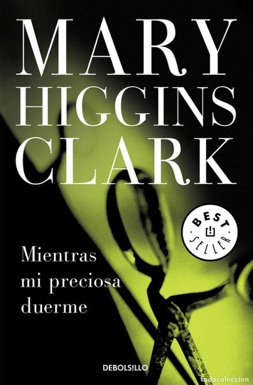 books: MIENTRAS MI PRECIOSA DUERME - Higgins Clark, Mary