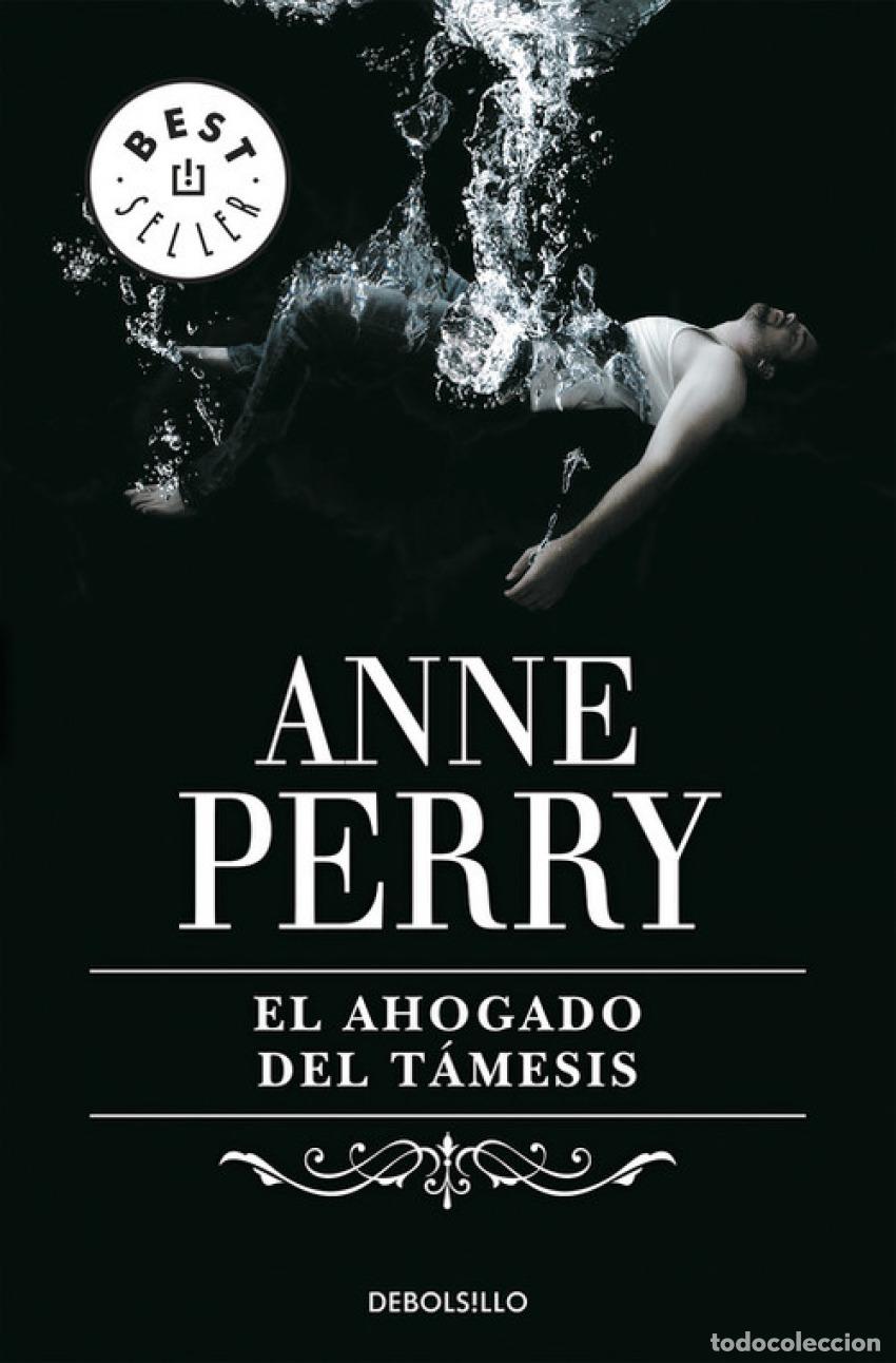 B&uuml;cher: EL AHOGADO DEL T&Aacute;MESIS - Perry, Anne