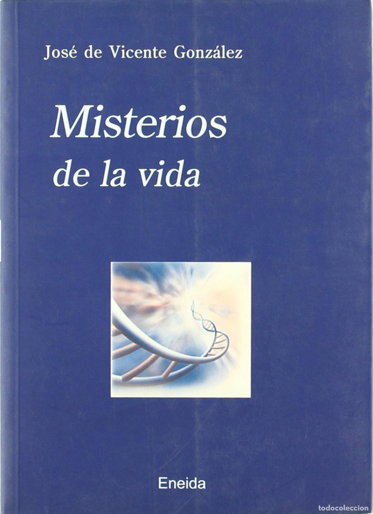 books: MISTERIOS DE LA VIDA - de Vicente, Jos&eacute;