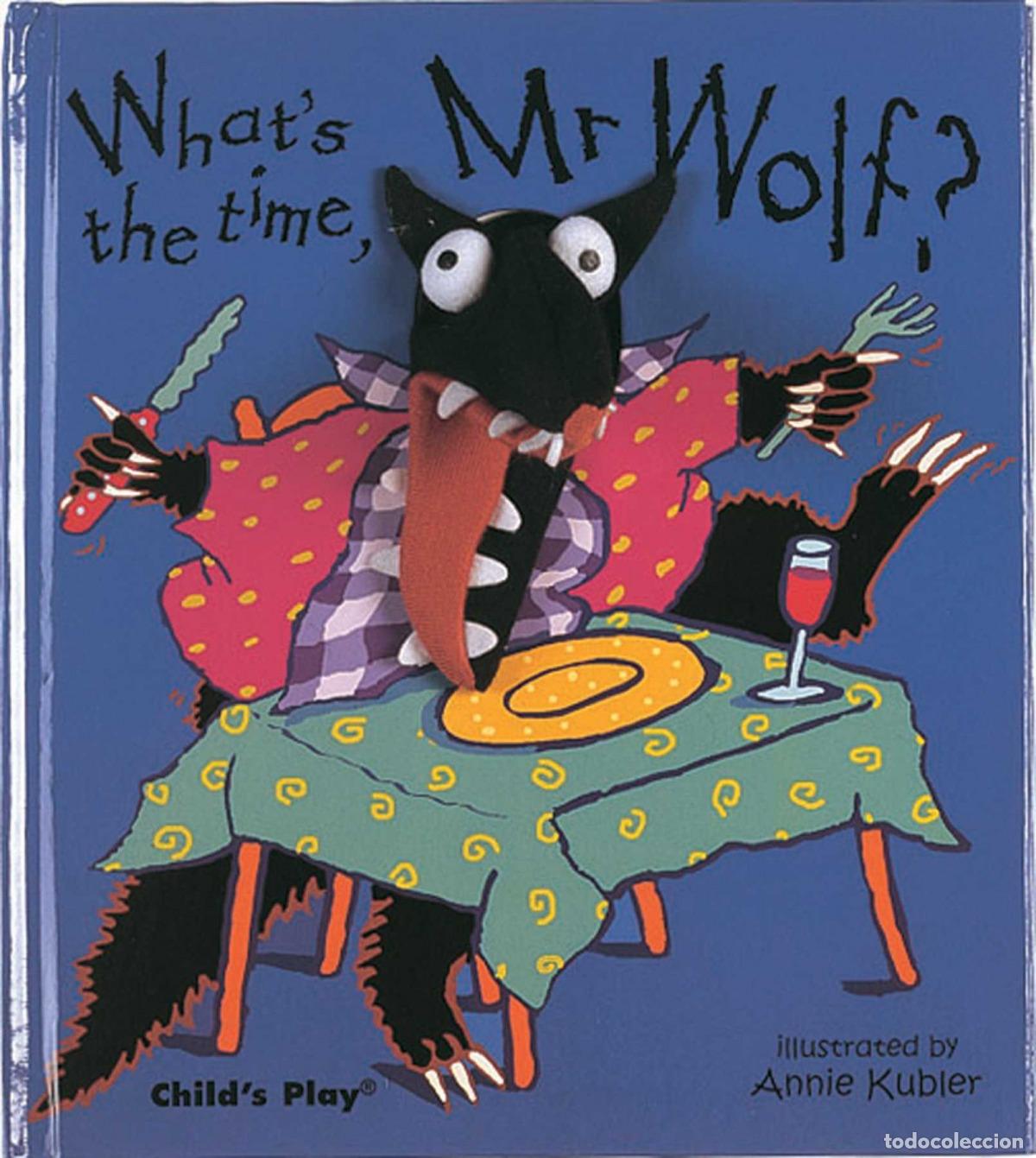 Livros: WHAT&acute;S THE TIME, MR. WOLF? FINGER PUPPET BOOKS - Kubler, Annie