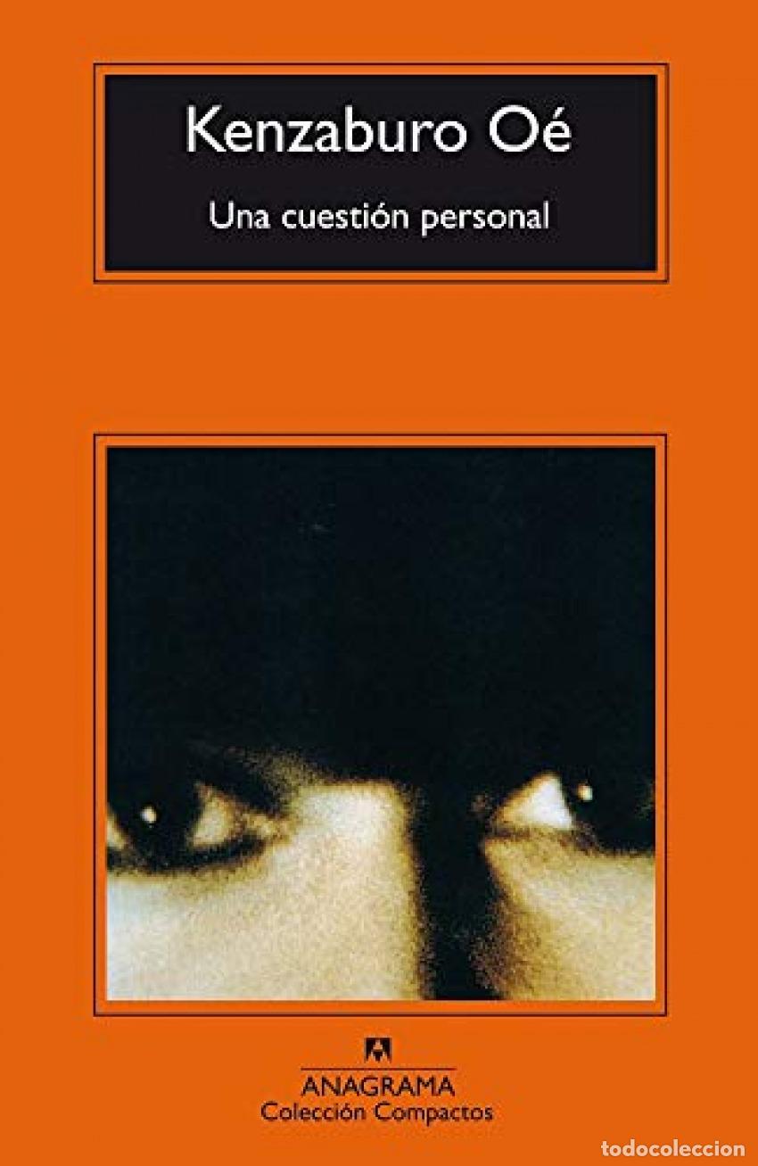 Libros: UNA CUESTI&Oacute;N PERSONAL - O&eacute;, Kenzaburo