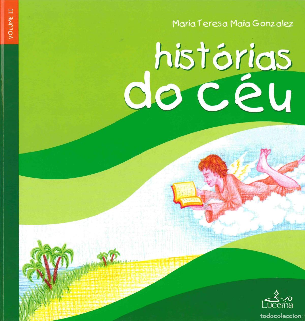 B&uuml;cher: HISTORIAS DO CEU - VOL II- - Maria Teresa Maia Gonzalez