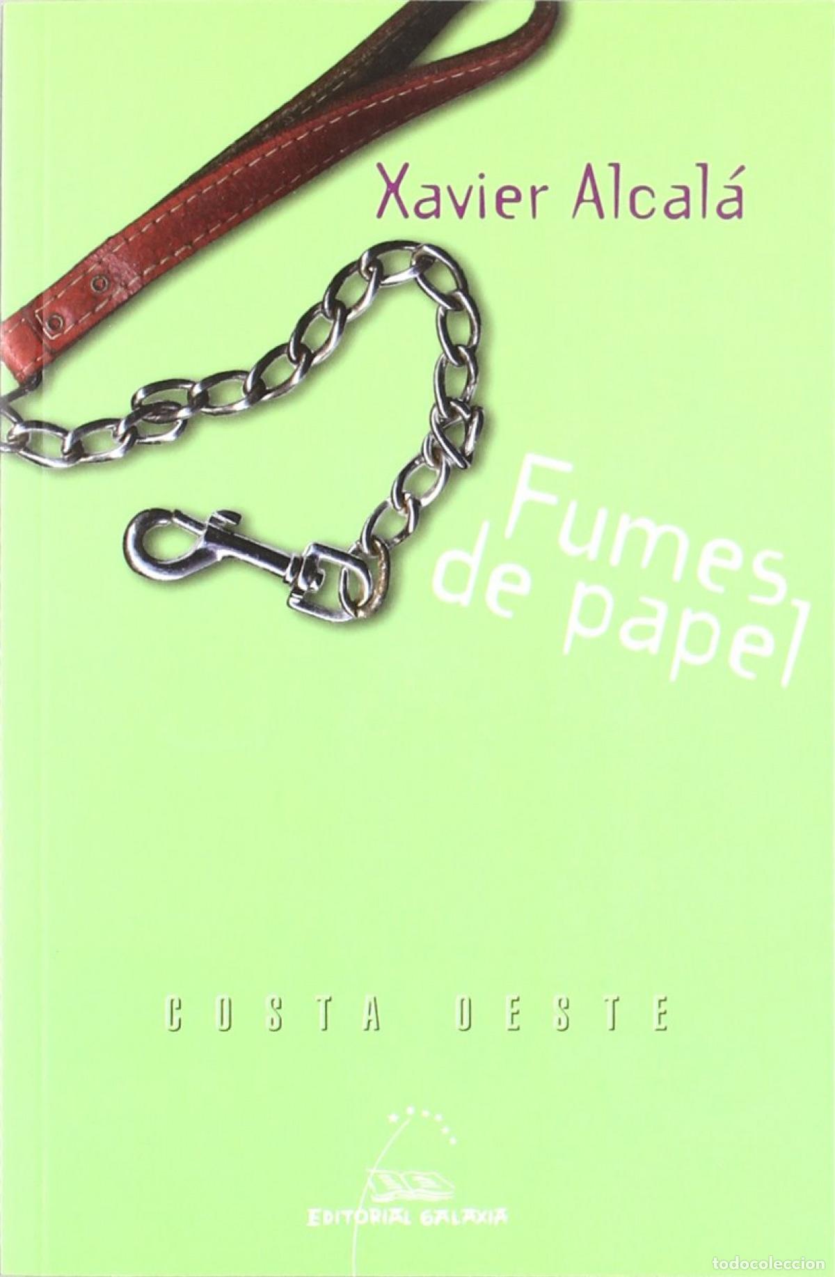 Libros: FUMES DE PAPEL - Alcal&aacute;, Xavier