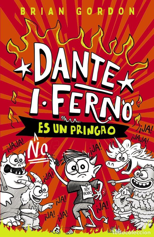 Livres: DANTE I. FERNO NO ES UN PRINGAO - Brian Gordon