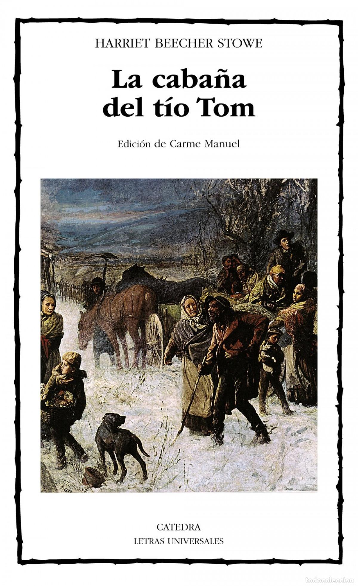 Libros: LA CABA&Ntilde;A DEL T&Iacute;O TOM - Stowe, Harriet Beecher