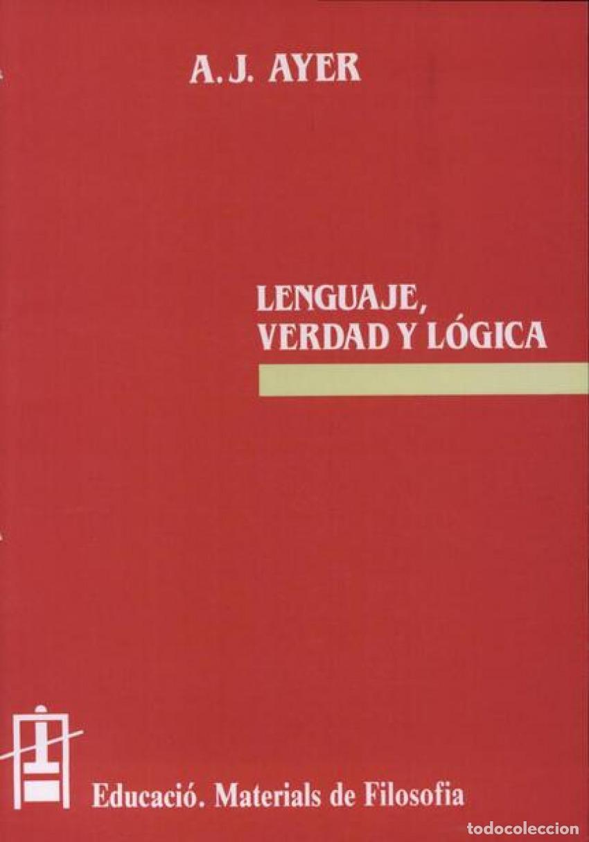 books: LENGUAJE, VERDAD Y L&Oacute;GICA - Ayer, Alfred J