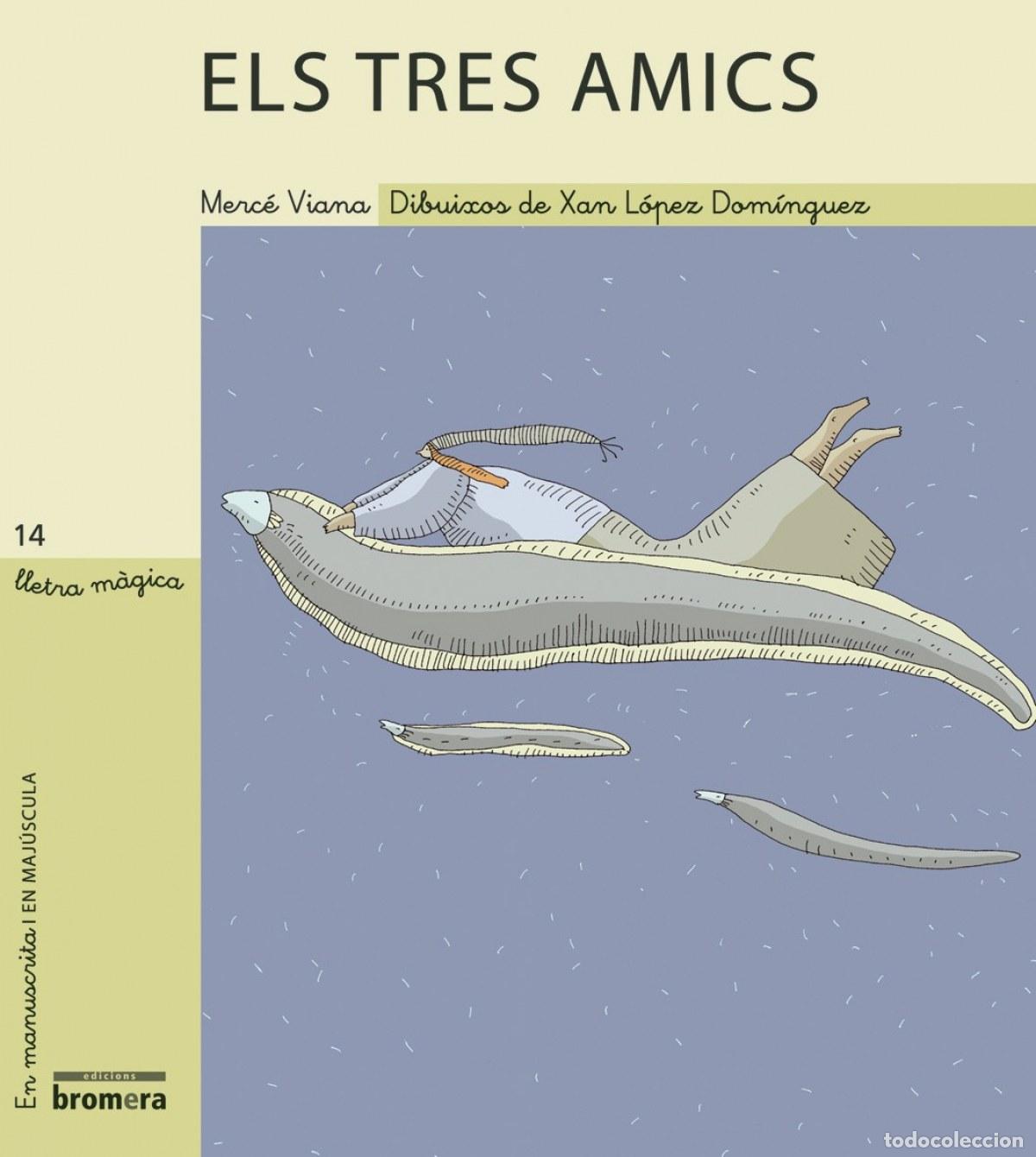 books: ELS TRES AMICAS - Viana, Merce