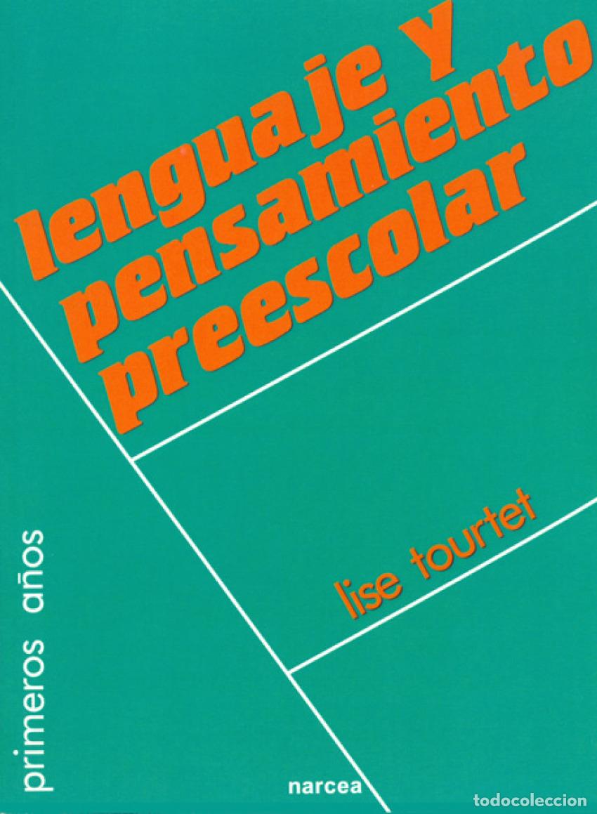 Libri: LENGUAJE Y PENSAMIENTO PREESCOLAR - Tourtet, Lise