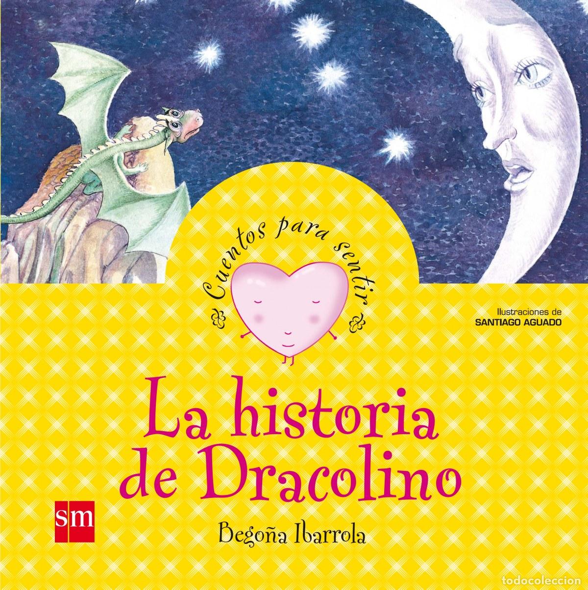 Libros: LA HISTORIA DE DRACOLINO - Ibarrola, Bego&ntilde;a