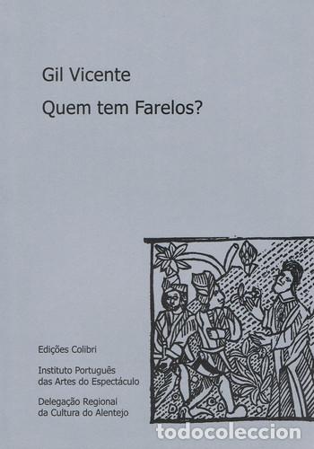 Libri: QUEM TEM FARELOS - Vicente, Gil