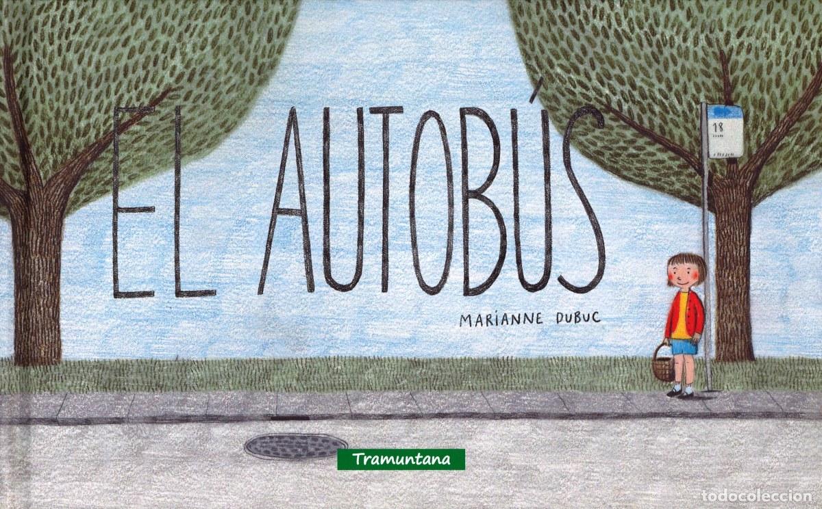 Libri: EL AUTOB&Uacute;S - Dubuc, Marianne