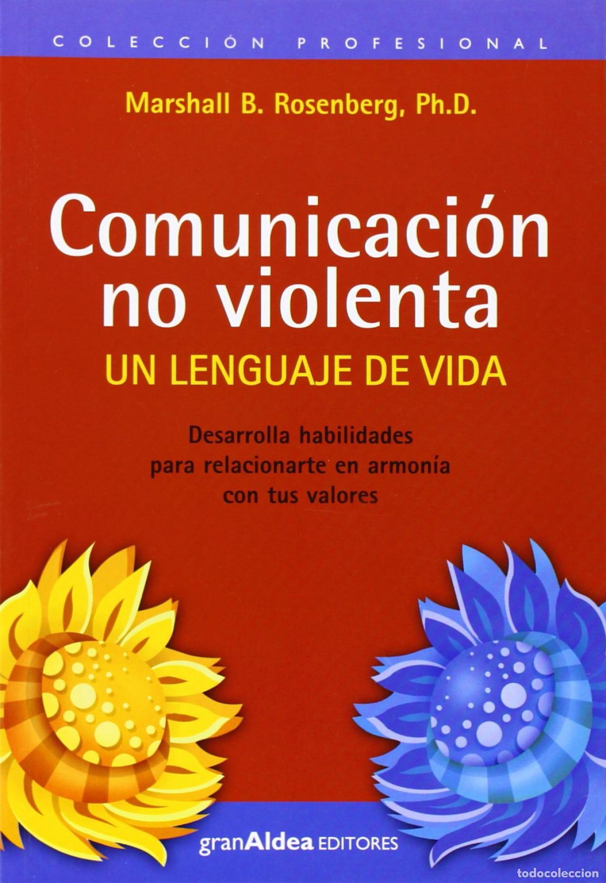 Libros: COMUNICACI&Oacute;N NO VIOLENTA - Rosenberg, Marshall