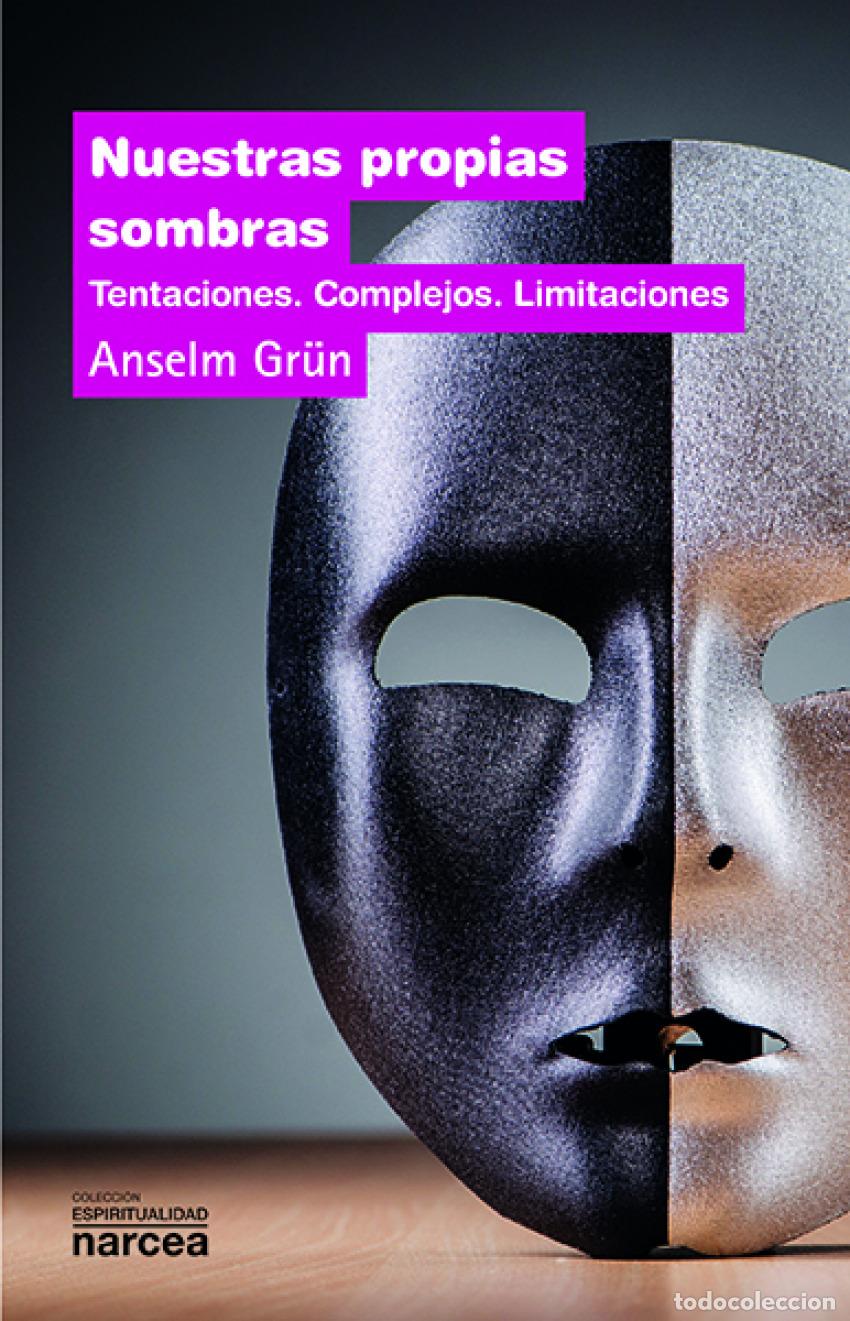 Libri: NUESTRAS PROPIAS SOMBRAS - Grun, Anselm