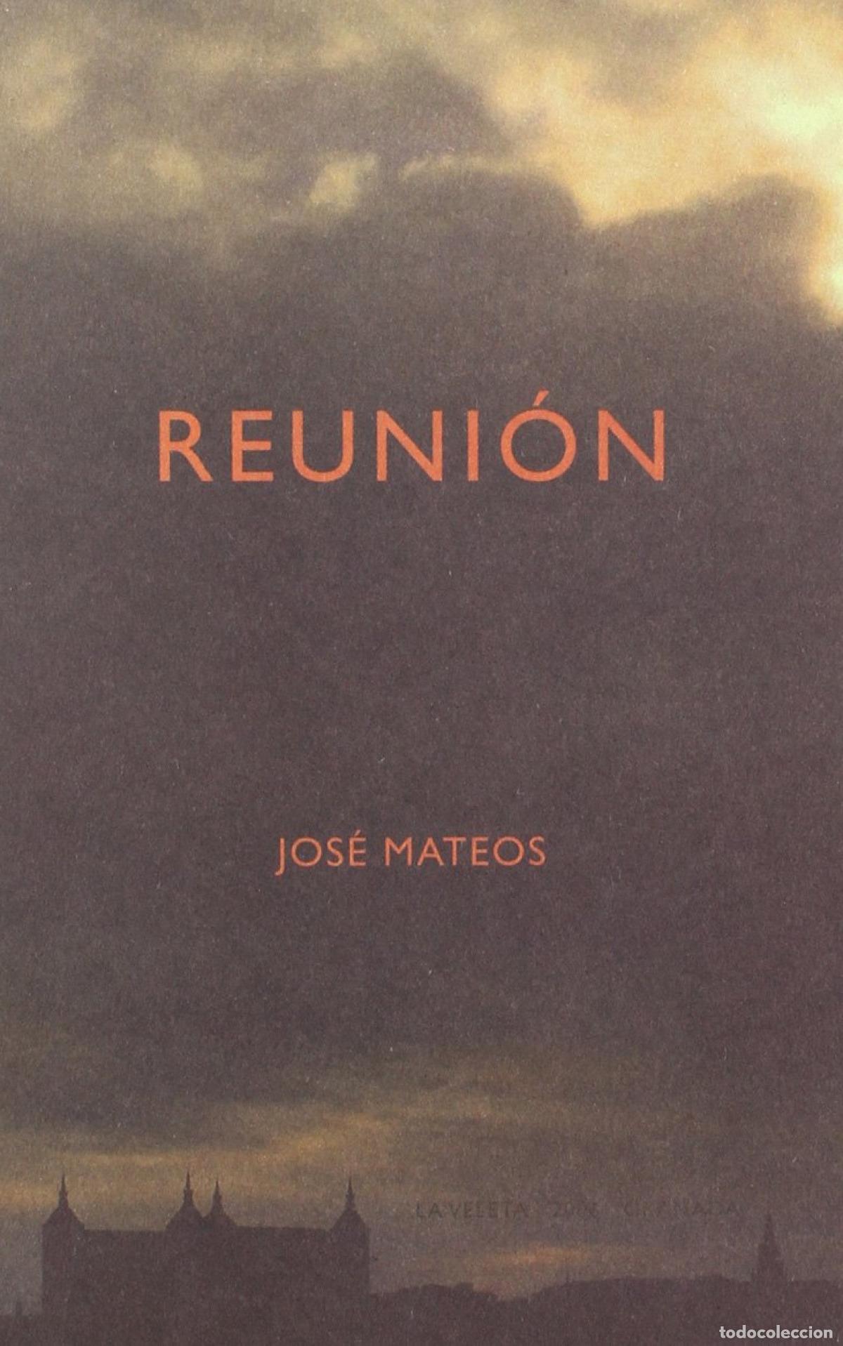 Libri: REUNI&Oacute;N - Mateos, Jos&eacute;