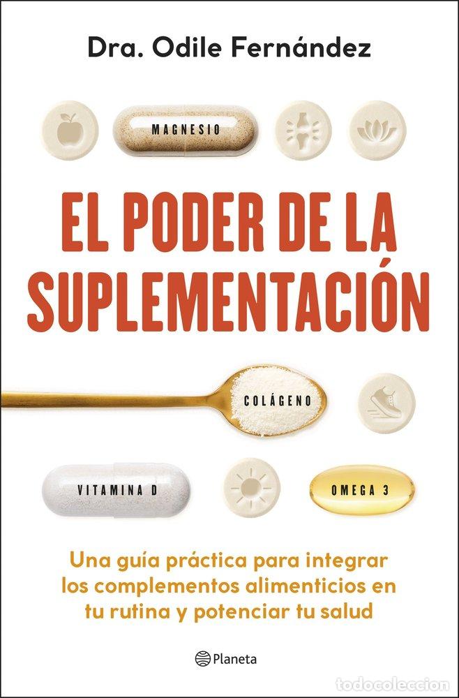 Libros: EL PODER DE LA SUPLEMENTACI&Oacute;N - Odile Fern&aacute;ndez