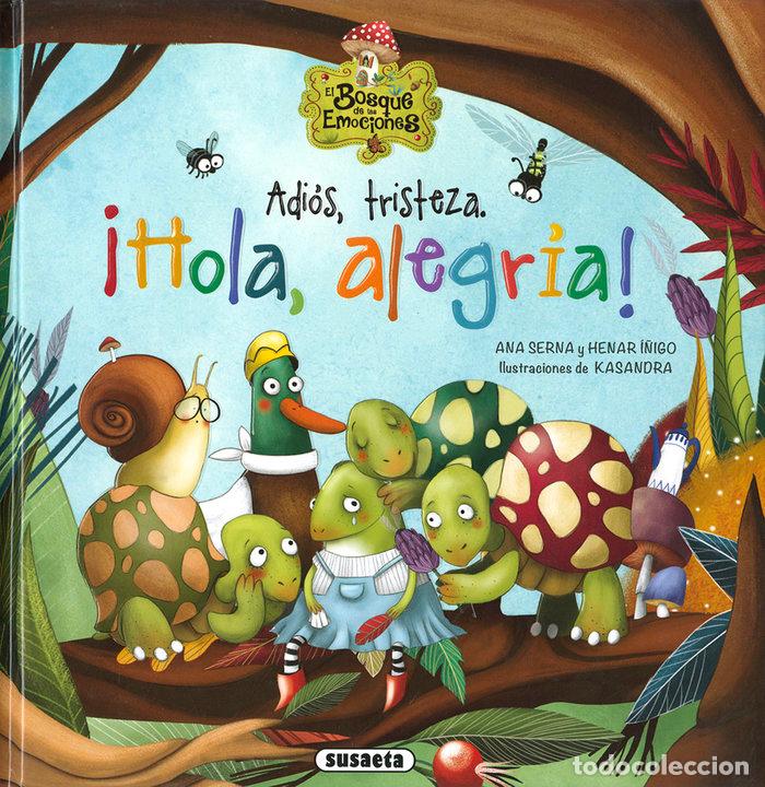 books: ADIOS TRISTEZA HOLA ALEGRIA - SERNA, ANA