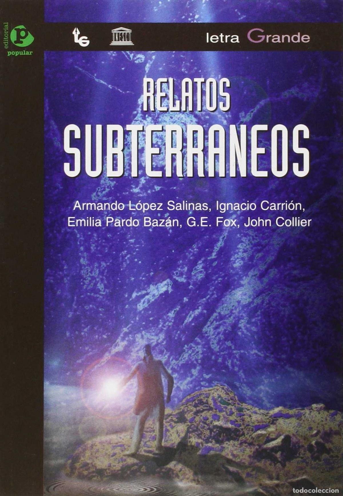 Livros: RELATOS SUBTERR&Aacute;NEOS - Varios autores