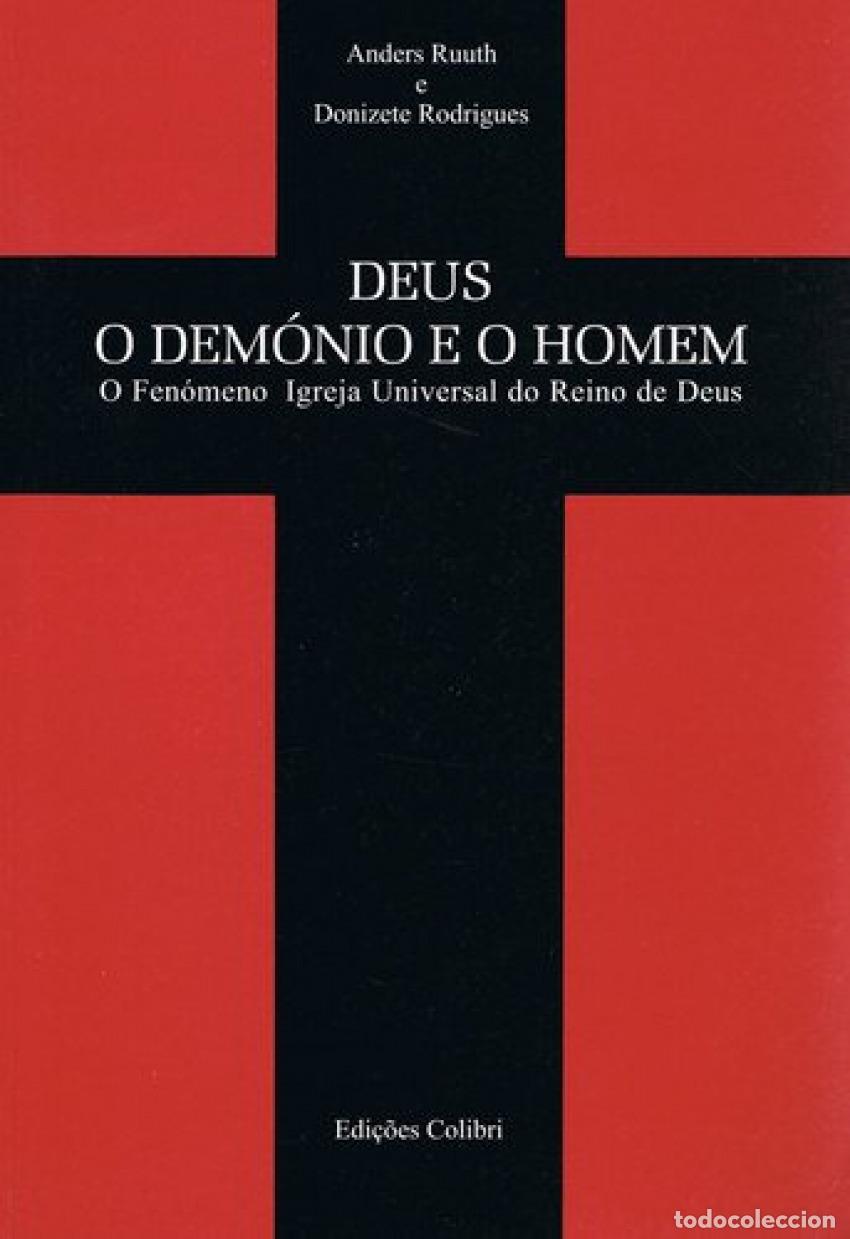 books: DEUS, O DEM&Oacute;NIO E O HOMEM O FEN&Oacute;MENO IGREJA UNIVERSAL DO REINO DE DEUS - Varios autores