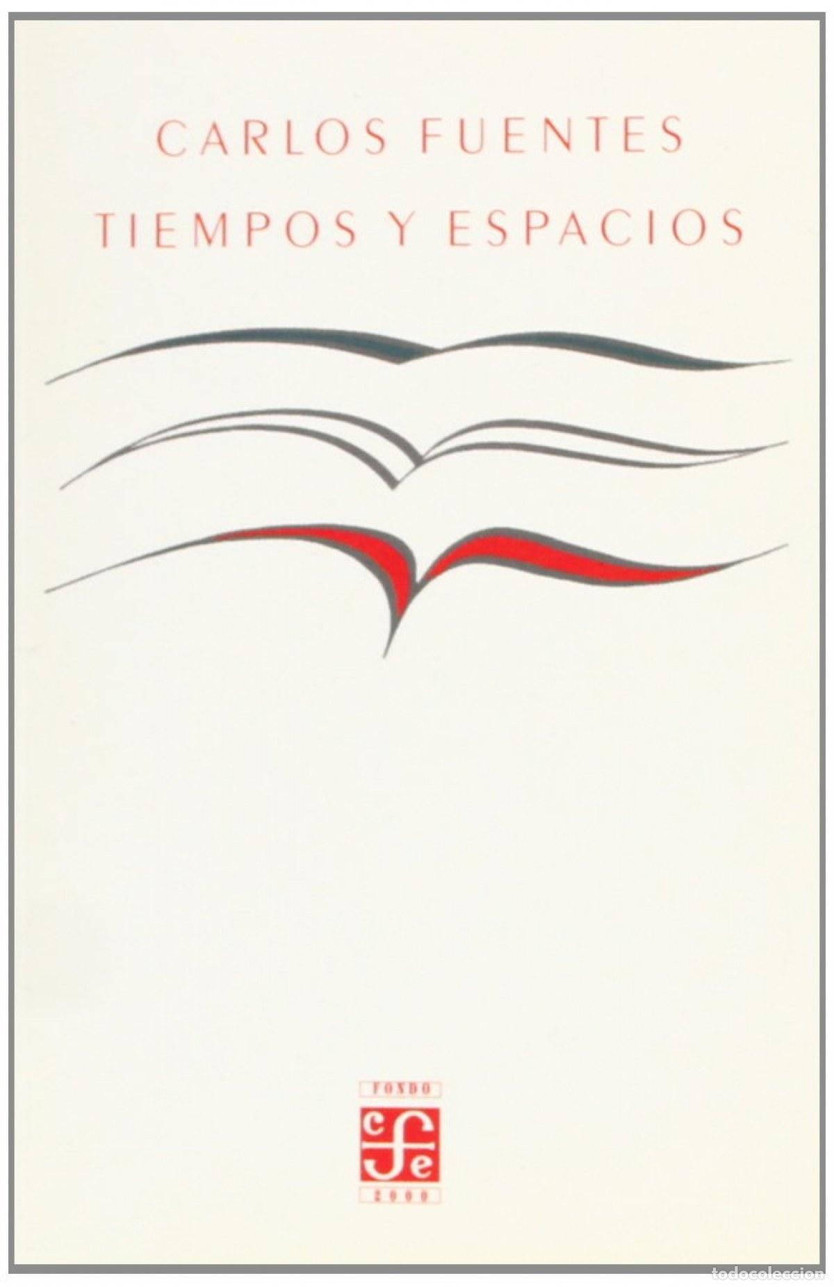 B&uuml;cher: TIEMPOS Y ESPACIOS - Fuentes, Carlos