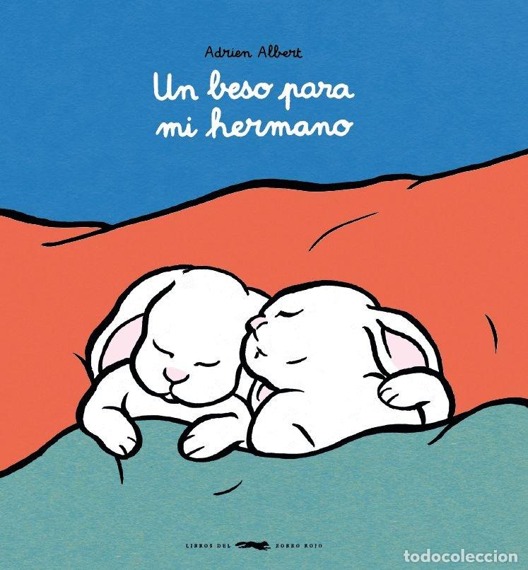 B&uuml;cher: UN BESO PARA MI HERMANO - Adrien Albert