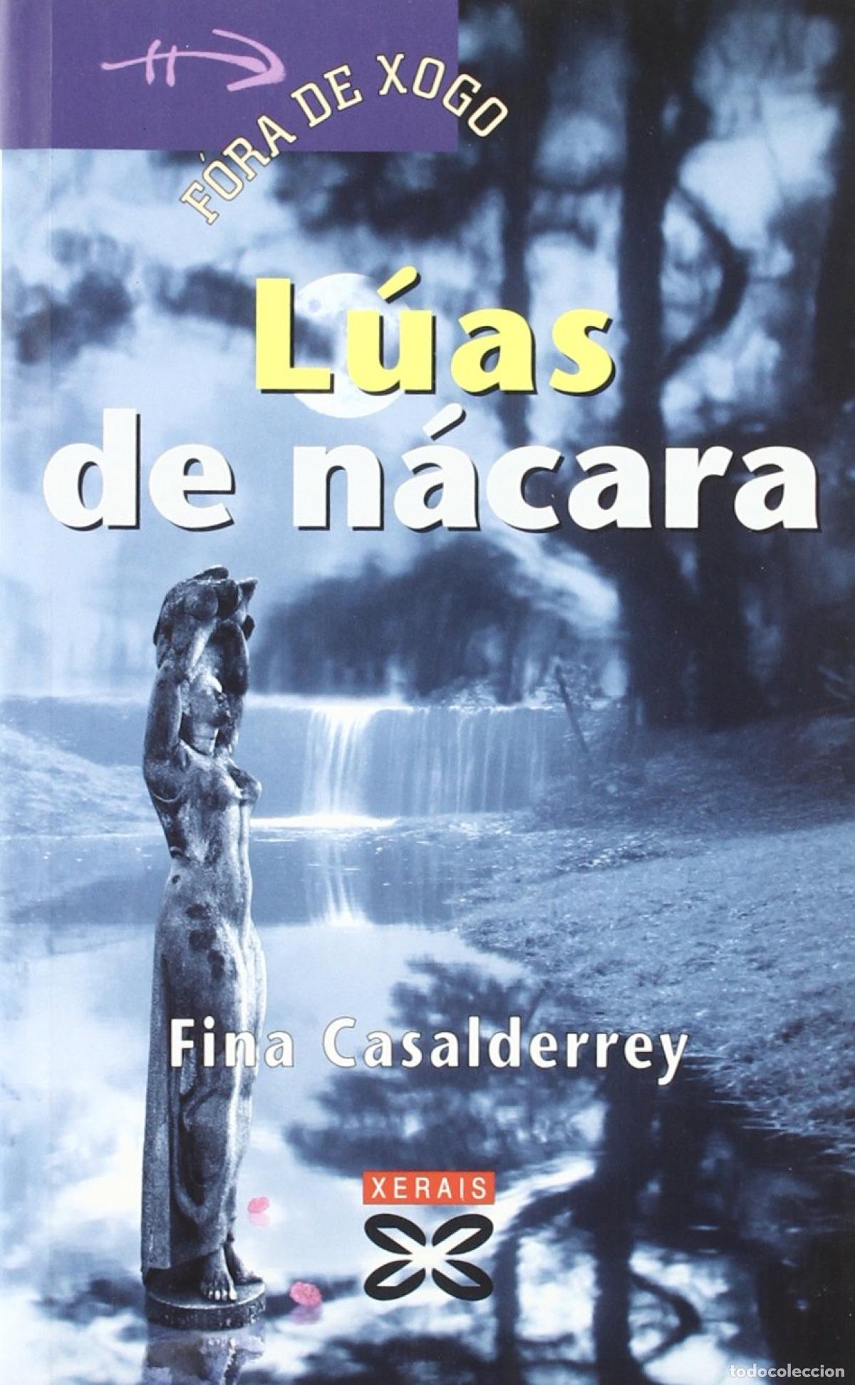 Libri: L&Uacute;AS DE N&Aacute;CARA - Casalderrey, Fina