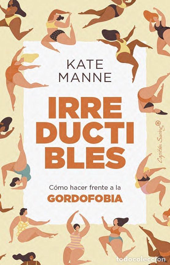 B&uuml;cher: IRREDUCTIBLES - MANNE, KATE