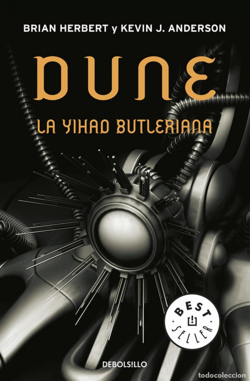 Libros: DUNE. LA YIHAD BUTLERIANA (LEYENDAS DE DUNE 1) - Herbert, Brian