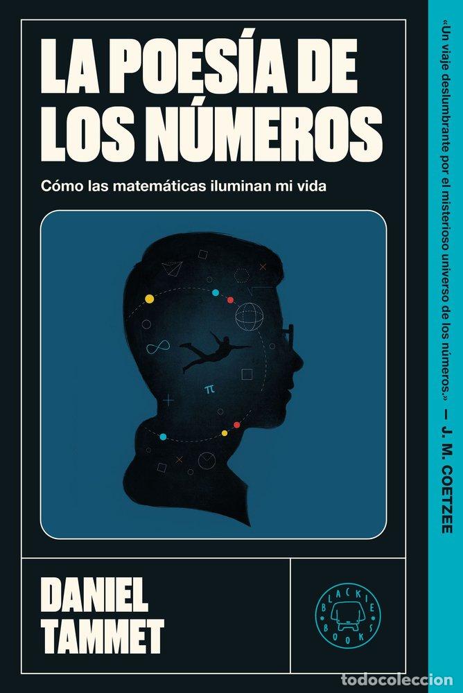 Libri: LA POES&Iacute;A DE LOS N&Uacute;MEROS - Daniel Tammet