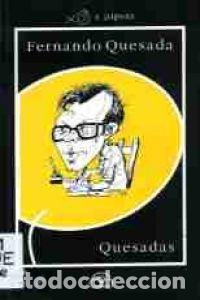Libri: QUESADAS - Quesada , Fernando