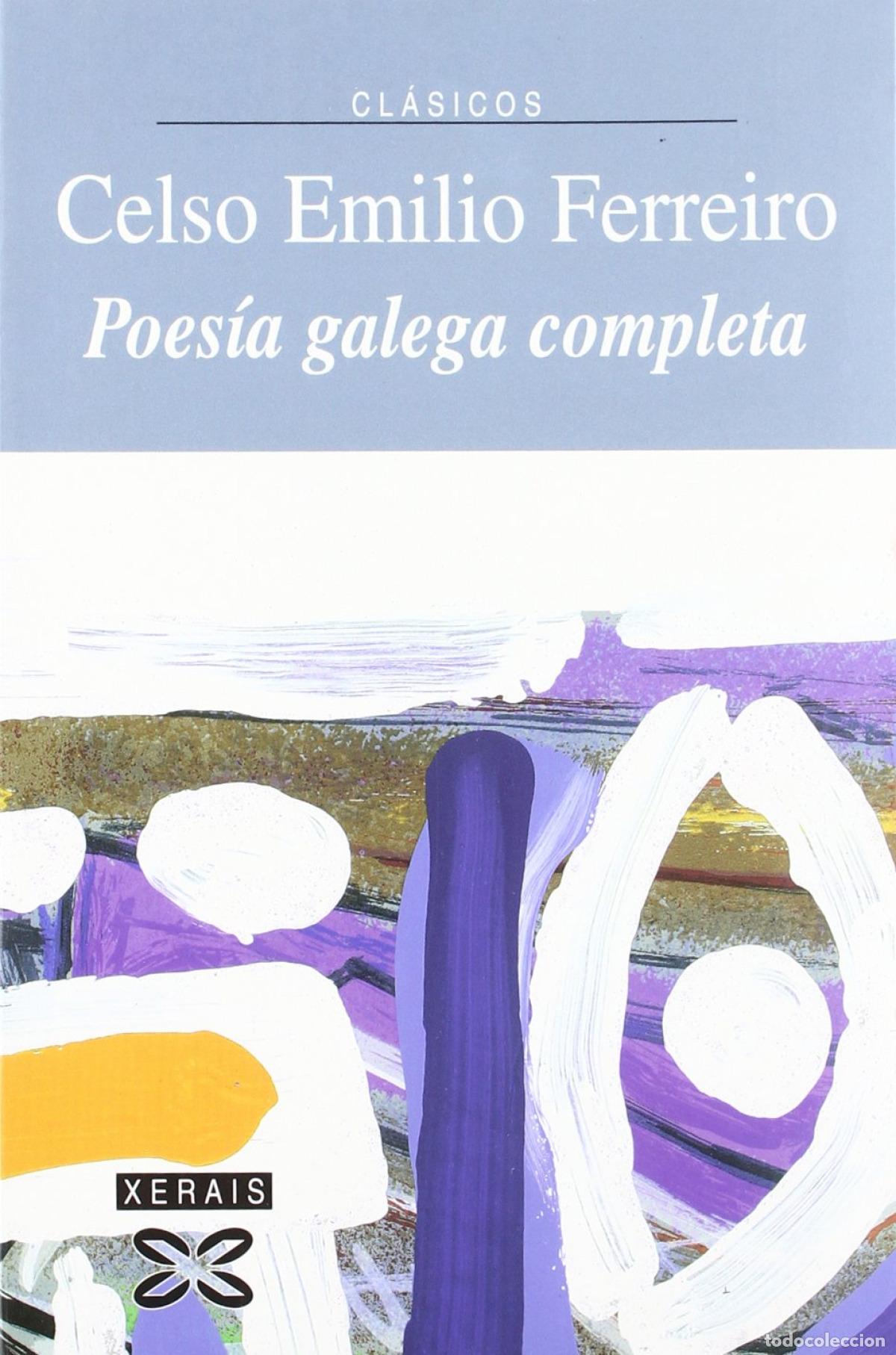 Libri: POES&Iacute;A GALEGA COMPLETA - Ferreiro, Celso Emilio