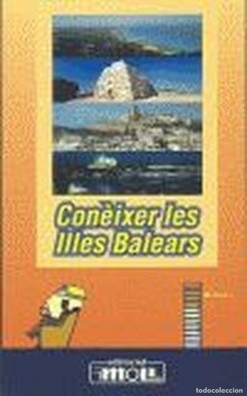 Libri: CONEIXER LES ILLES BALEARS - Blazquez I Altres, Macia