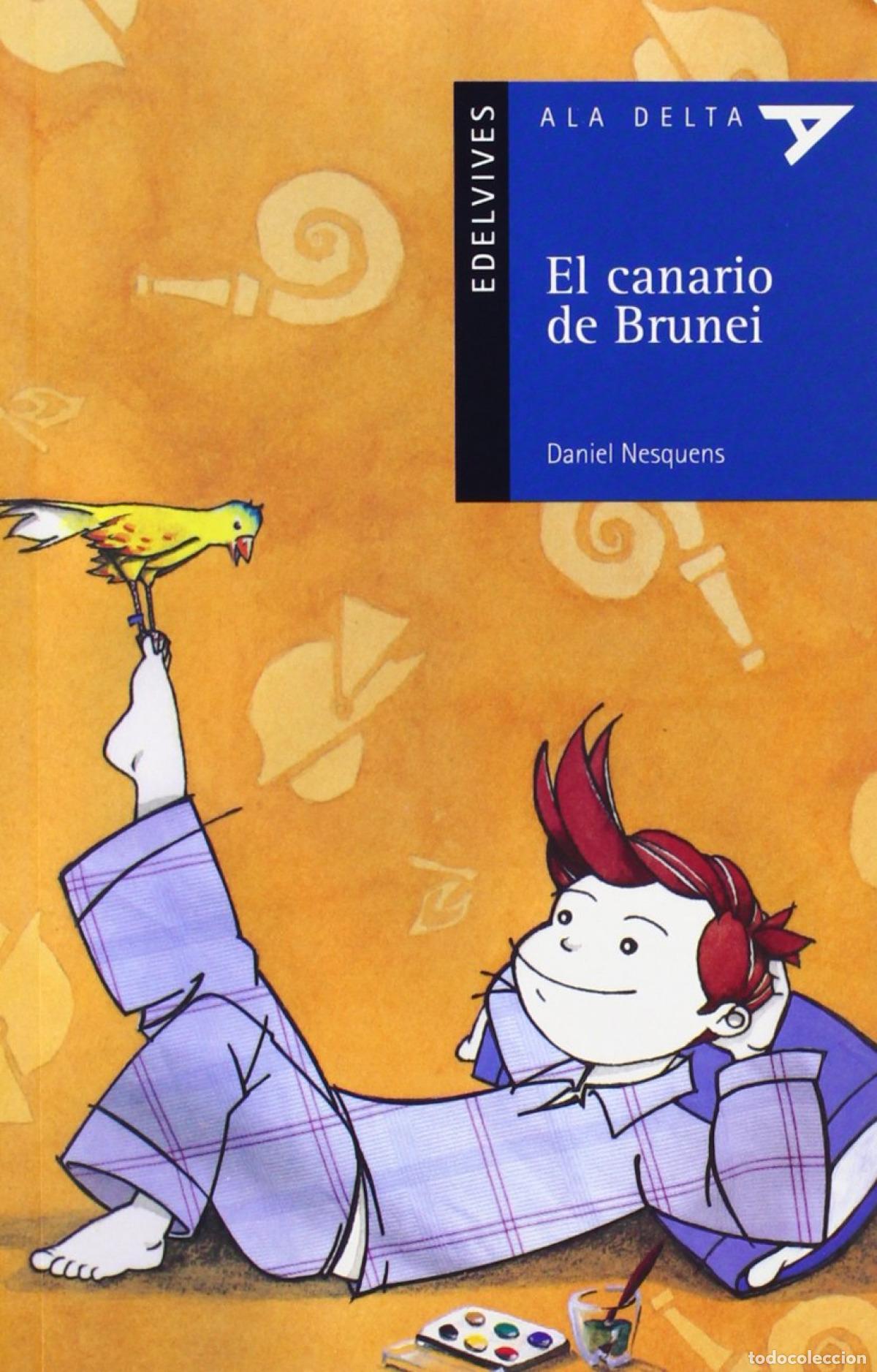 Libri: EL CANARIO DE BRUNEI - Daniel Nesquens (Seud&oacute;nimo), Sanchez Martos, Daniel