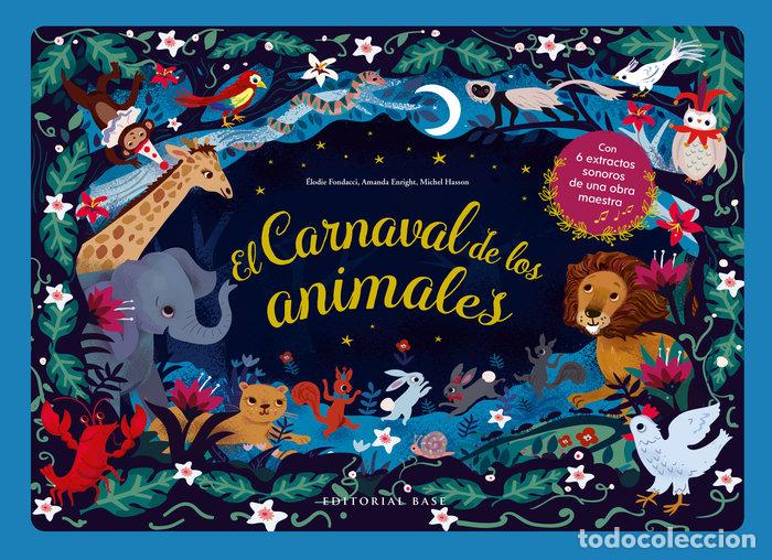 Libri: EL CARNAVAL DE LOS ANIMALES - Fondacci, Elodie
