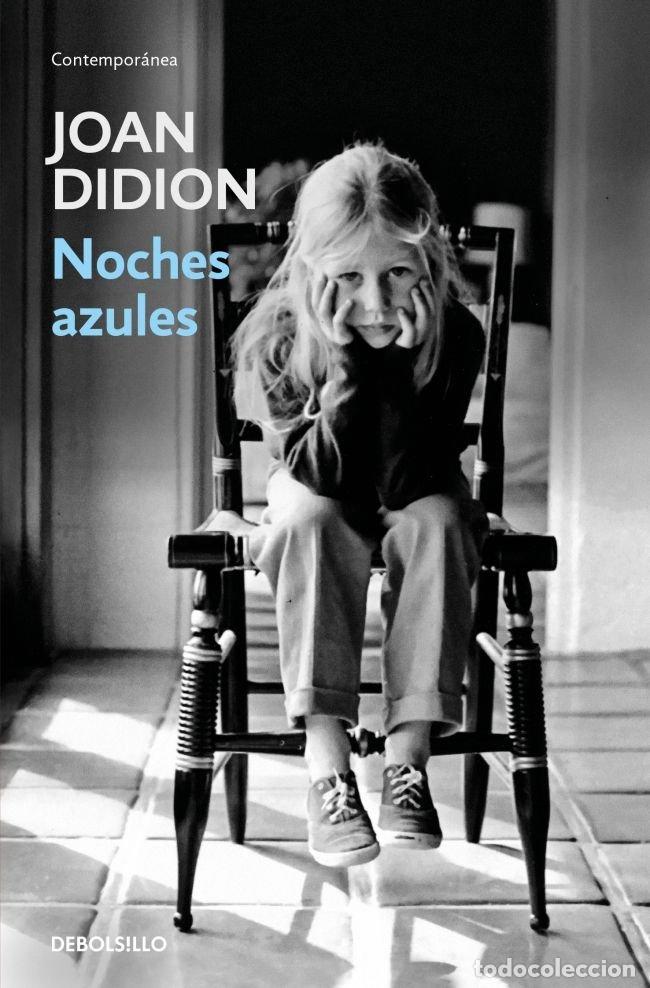 Libros: NOCHES AZULES - JOAN DIDION