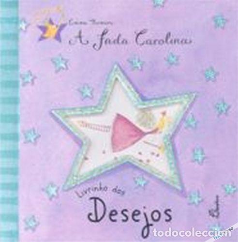 books: (PORT).FADA CAROLINA LIVRINHO DOS DESEJOS - Thomson, Emma